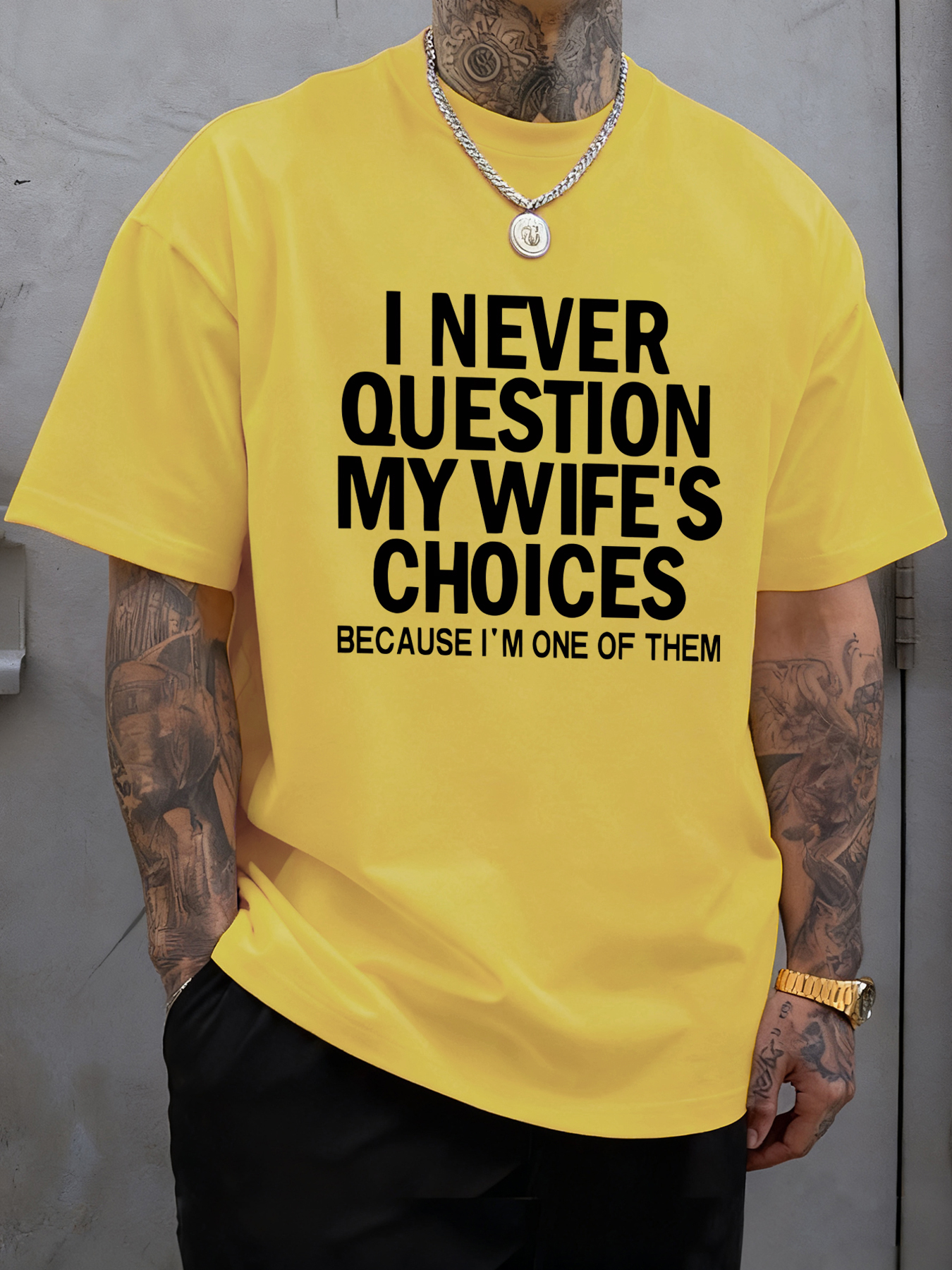 I never question my wife's cho - Men'S Fashion Questions 评论和价格